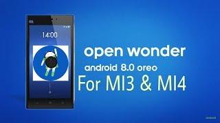 Install Android 8.0 Oreo on Xiaomi Mi4/Mi3