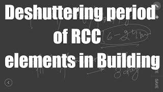 Deshuttering period || Formwork removal for different strutures||on site as per code