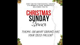 F.U.P.C. Mandeville Christmas Sunday | Theme: Unwrap Your Gift | Bishop Dale Fisher | Dec. 29, 2024