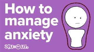 How to manage anxiety