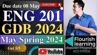 ENG201 GDB Solution 2024/ ENG201 GDB 2024 /ENG201 GDB Solution Spring  2024/ENG201 GDB 2024 Solution