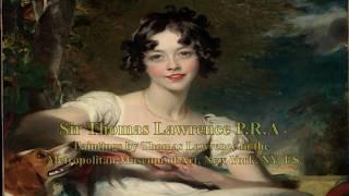 Sir Thomas Lawrence (1769-1830)- Paintings by Thomas Lawrence in the Metropolitan Museum of Art, NY.