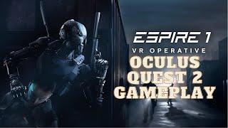 Espire 1 - Oculus Quest 2 Gameplay