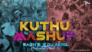 KUTHU MASHUP - Malayalam x Tamil Hit Songs Mashup | Rash E & DJ Akhil | Year End Mashup