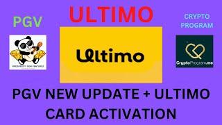 PGV REFUND UPDATE + ULTIMO DEBIT CARD ACTIVATION