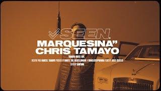 CHRIS TAMAYO - MARQUESINA ( S E E N ) 