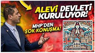 "Alevi Devleti Kuruluyor!" MHP'li Vekilden Mecliste Şok Konuşma!