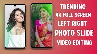 4K Full Screen Trending Photo Slide Video Editing In Vita App | Photo Moving Video Editing App