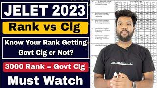 JELET 2023 Rank vs Govt College | Know Your Rank Getting Govt College or Not? 3000 Rank = Govt Clg?