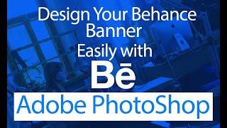 Beahnce Banner Design /How to arrange Behance Banner