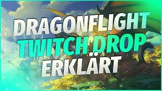 Wie bekomme ich Twitch Drops zum Dragonflight Start? | Doctorio