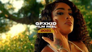 Gfxkid Film Reel 2021