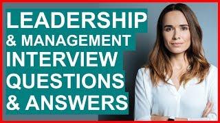 LEADERSHIP & MANAGEMENT INTERVIEW Questions And Answers (Interview Questions for Managers!)