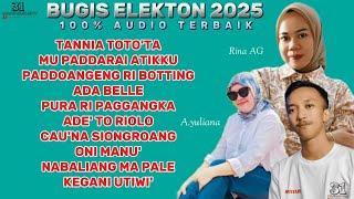 FULL ALBUM LAGU BUGIS ELEKTON 2025 - BIKIN BAPER - AUDIO BIKIN  CANDUH ‼️