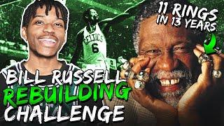 BILL RUSSELL REBUILDING CHALLENGE IN NBA 2K20... 11 RINGS IN 13 YEARS