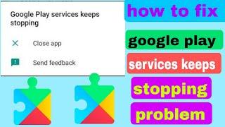 how to fix google play services keeps stopping problem 2023 on Samsung Galaxy tablet