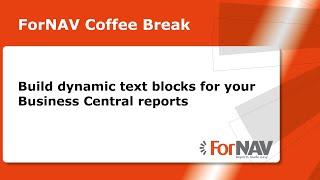 Build dynamic text blocks for your Business Central reports