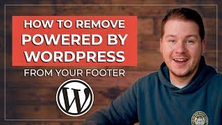 How to Remove "Powered by WordPress" (from Any Theme)