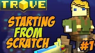 TROVE: Starting From Scratch | Series Intro [Ep.1]