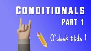 Everbest: Lesson 25 - CONDITIONALS (Part I) - O'zbek tilida