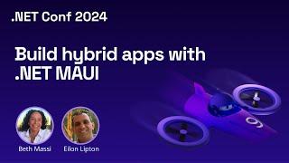 Build hybrid apps with .NET MAUI