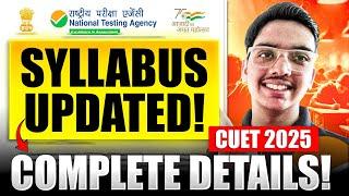 CUET 2025: Syllabus UPDATED! Big Update | Complete Details