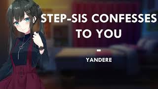 [ Step-Sis Confesses to you] [Kind] [Sweet] [Maybe also Yandere, who knows?]