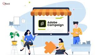 Adobe Campaign for Advanced Marketing Automation