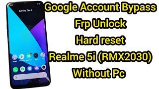 Realme 5i(RMX2030) frp bypass without Pc 2022 | Realme 5i gmail account how to remove