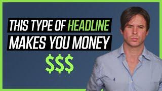 How To Create A MONEY MAKING Headline For Your Website & Blog