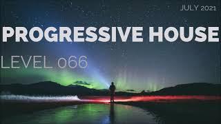 Deep Progressive House Mix Level 066 / Best Of July 2021