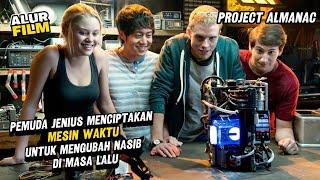 MEREKA PERGI KE MASA LALU BELI UNDIAN BIAR KAYA DUIT PARADOX TIME TRAVEL - ALUR FILM PROJECT ALMANAC