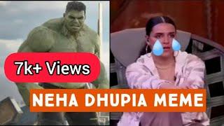 Neha dhupia Meme part 3 | Neha dhupia roadies meme | Neha dhupia viral video