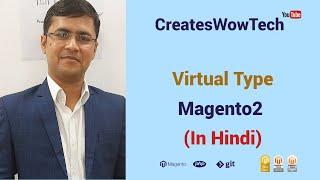 Virtual Type in magento 2 in hindi | magento 2 virtual type | Magento Crash Course in Hindi