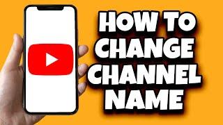 How To Change YouTube Channel Name Before 14 Days (Quick Tutorial)