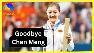 Goodbye Chen Meng - No longer see Chen Meng on WTT