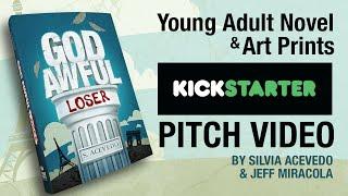 Our Kickstarter pitch video for Silvia Acevedo's young adult novel God Awful Loser with bloopers