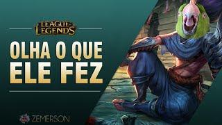 LoL - OLHA O QUE ELE FEZ!