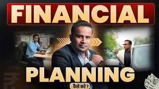 Financial Planning कैसे करें | Money Management by Sagar Sinha