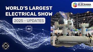 Elecrama 2025: What’s New in Switchgear? | World’s Largest Electrical Show