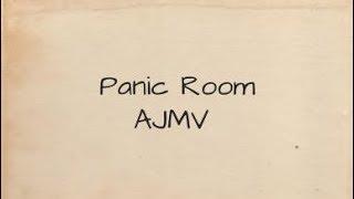 AJMV - Panic Room