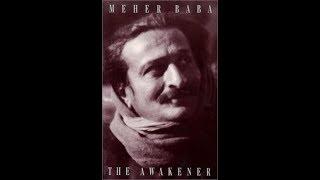 Meher Baba _ The Awakener [ Documentary ]