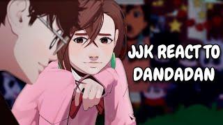 Jujutsu Kaisen React To Dandadan || Gacha React