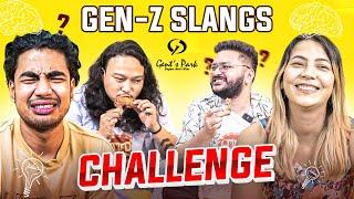 GAME ON! GEN-Z SLANGS CHALLENGE FT. @btkancha @aashutoshbrh @sanjanamaharjan & Bkey Agarwal!