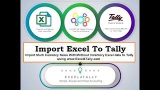 Excel to Tally - Import Multi Currency Sales with/without inventory excel to tally