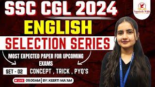 SSC CGL 2024 English | SSC CGL 2024 English Previous Year Question Paper Set 2 | By Kirti Ma'am