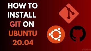 How to install Git in Ubuntu 20.04 | Linux | Git Ubuntu | Ubuntu 20.04