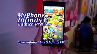 MyPhone Infinity 2, Infinity 2 Lite, & Infinity LTE  Launch Preview