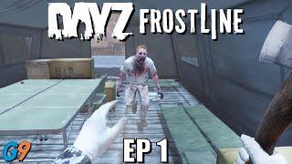 DayZ Frostline - Solo Adventure EP1 (Getting Started)