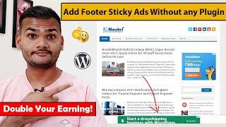 How To Add Responsive  Footer Sticky Ads in WordPress Without any Plugin 2021